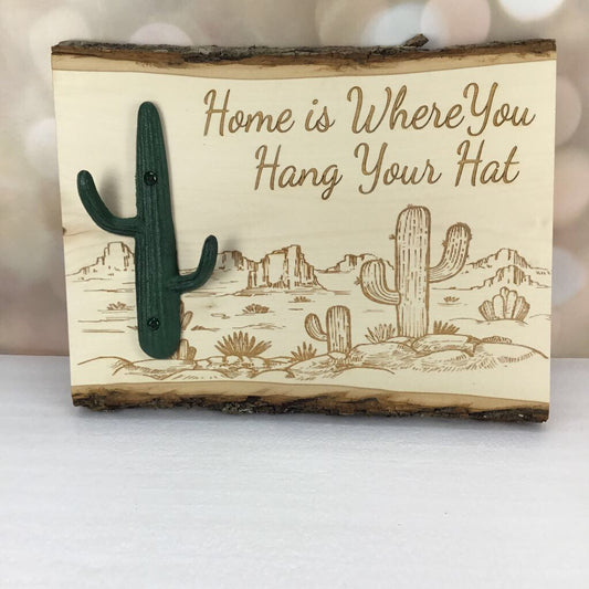 Home is Where You Hang Your Hat Live Edge Wood Plaque