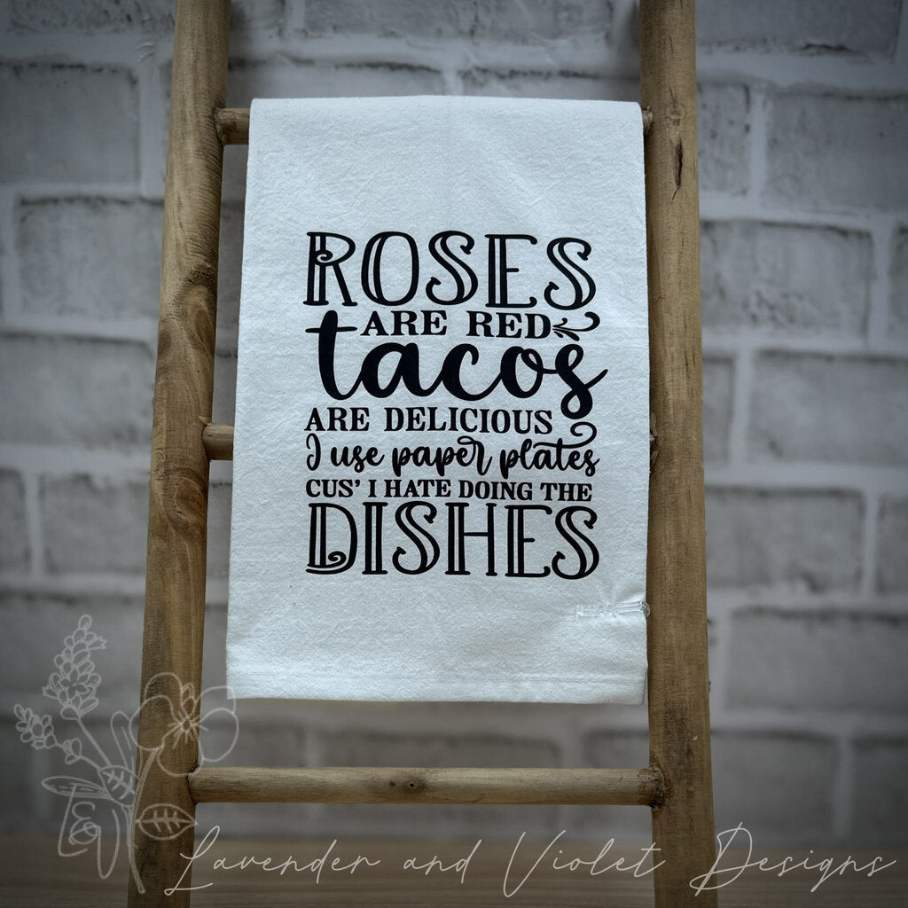 ROSES TACOS FLOUR SACK DISHTOWEL