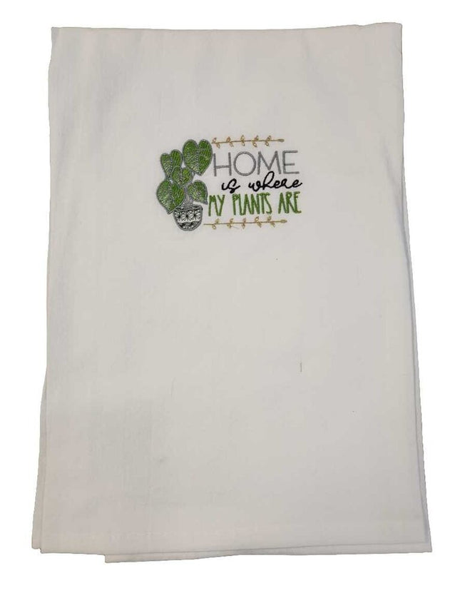Home is where my plants are Embroidered towel