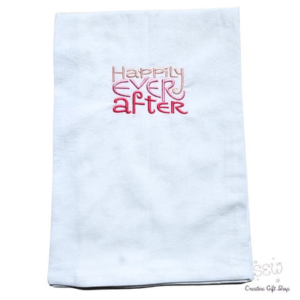 Happily Ever After Embroidered Towel