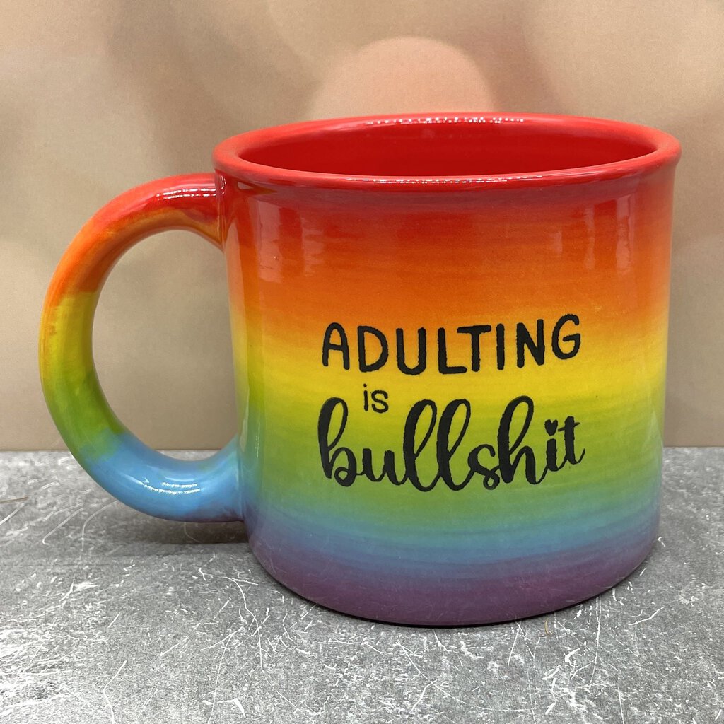 Rainbow Mug Adulting is BS