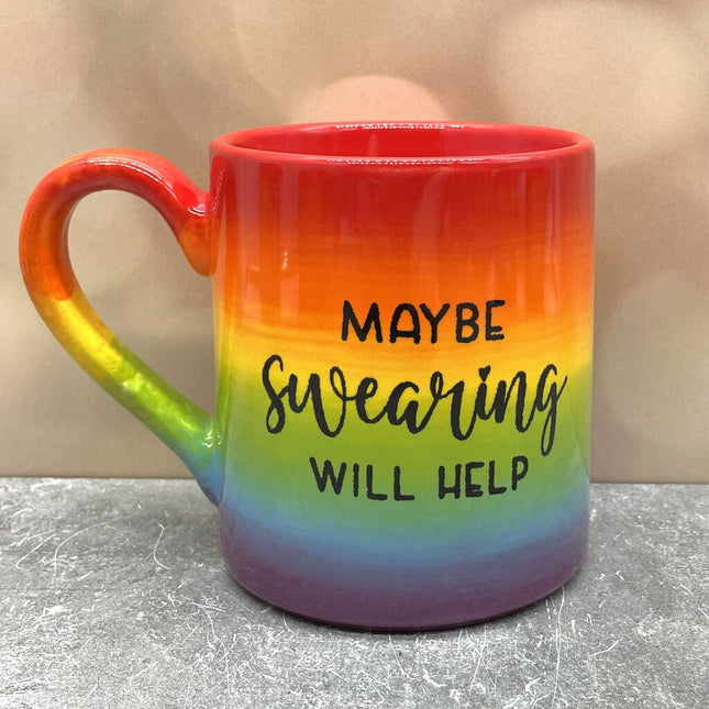 Rainbow Mug Maybe Swearing Will Help