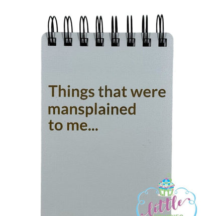 4x6 Notebook - Mansplained