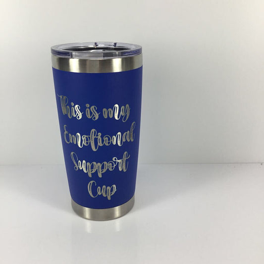 Emotional Support Tumbler