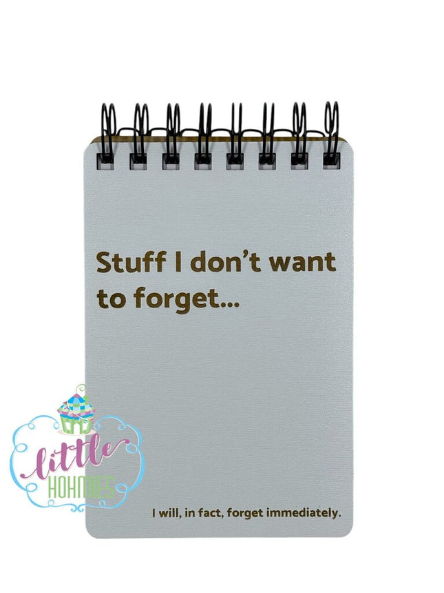 4x6 Notebook - Stuff I Don't Want to Forget