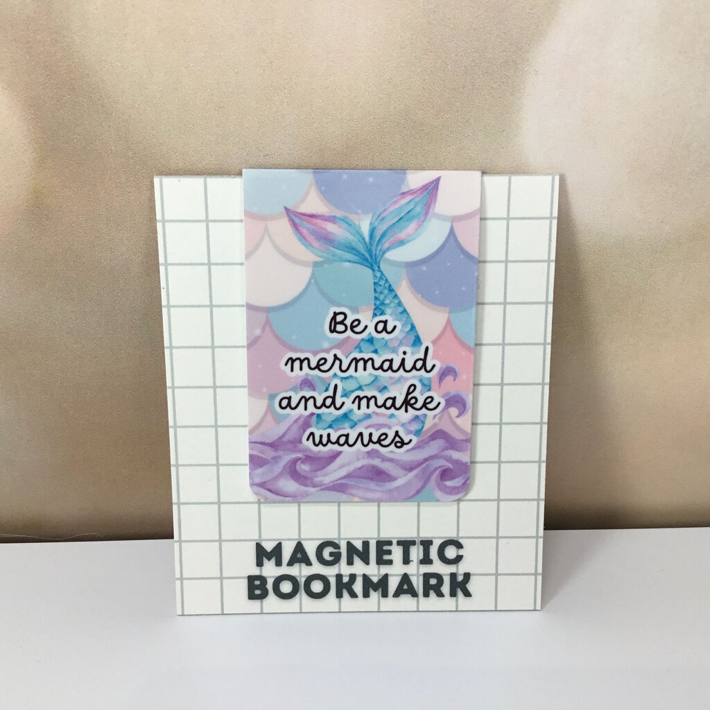 Magnetic Fold Over Bookmark - Be a Mermaid