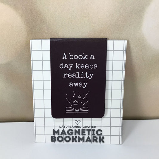 Magnetic Fold Over Bookmark - A Book a Day Keeps Reality Away