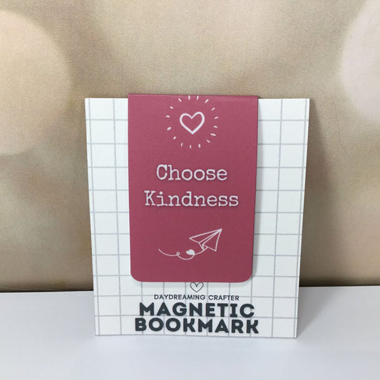 Magnetic Fold Over Bookmark - Choose Kindness