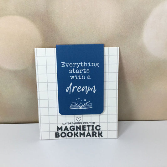 Magnetic Fold Over Bookmark - Everything Starts With a Dream