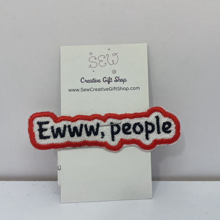 Ewww, people Iron-on Patch