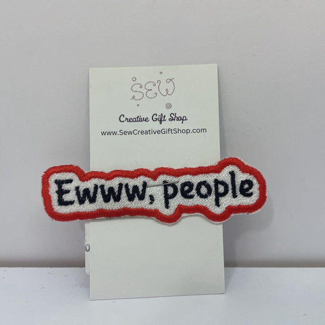 Ewww, people Iron-on Patch
