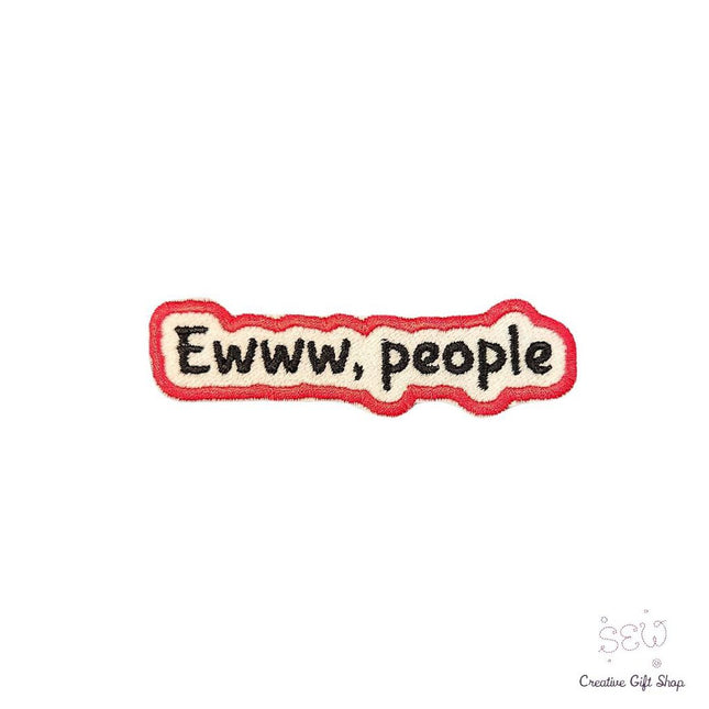 Ewww, people Iron-on Patch