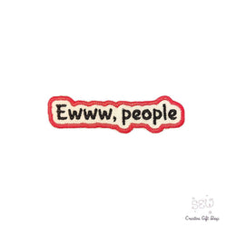 Ewww, people Iron-on Patch - view 1
