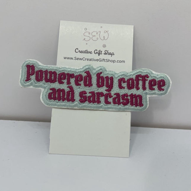Powered by coffee and sarcasm Iron-on Patch