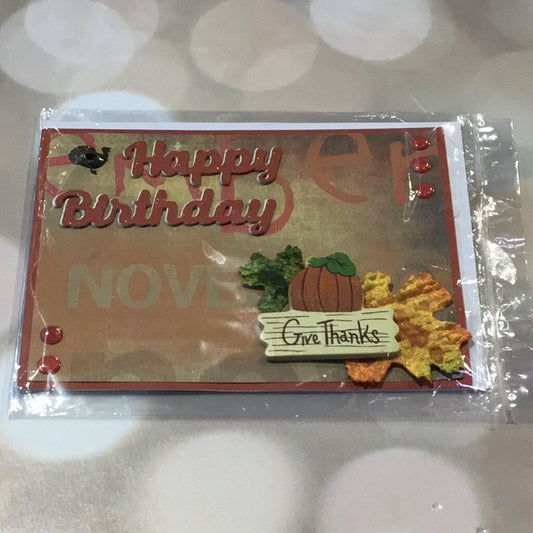 Happy Birthday - November - Give thanks