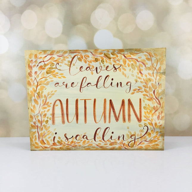 AUTUMN IS CALLING wood sign