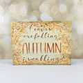 AUTUMN IS CALLING wood sign