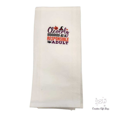 Cleverly disguised as a responsible adult Embroidered Towel