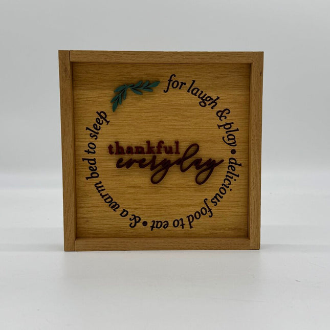Thankful Everyday Sign