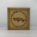 Thankful Everyday Sign