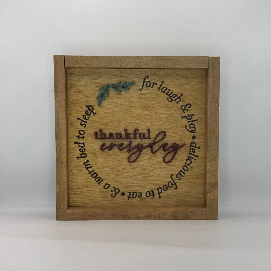 Thankful Everyday Sign