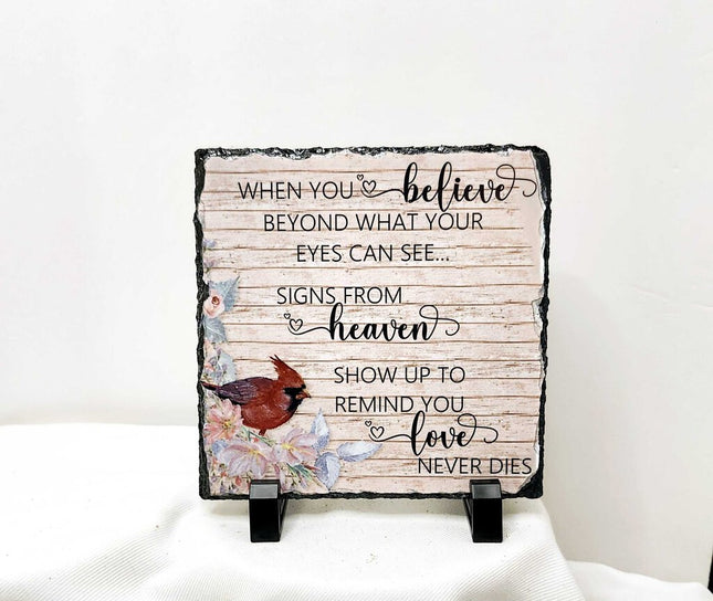 Shelf sitter- "Love never dies" slate