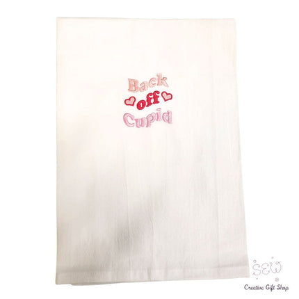 Back off Cupid Embroidered Towel