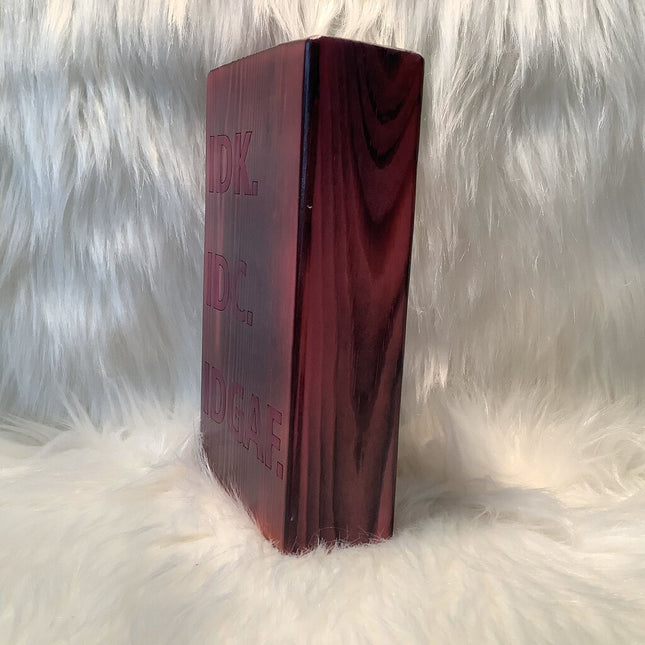 Wood Block Pink - IDK IDC IDGAF