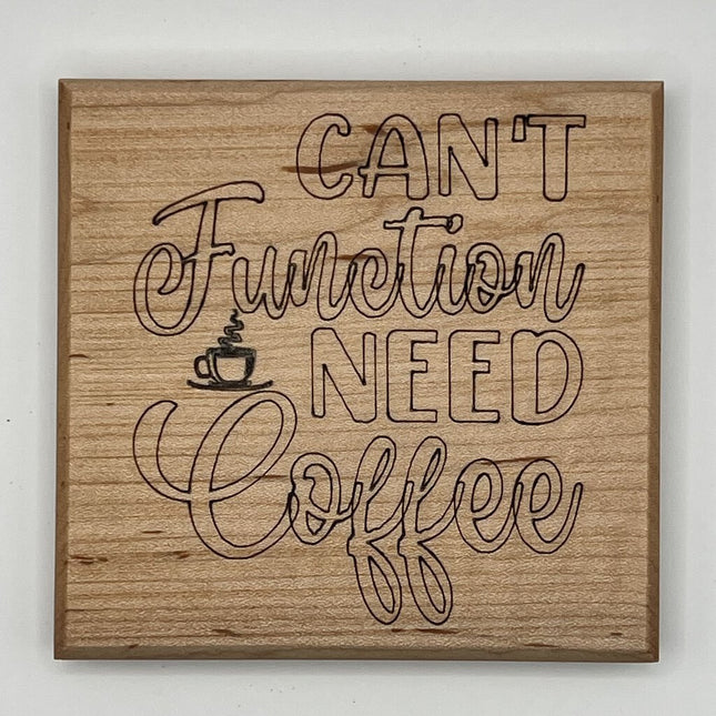 Coaster - Can't function Need Coffee