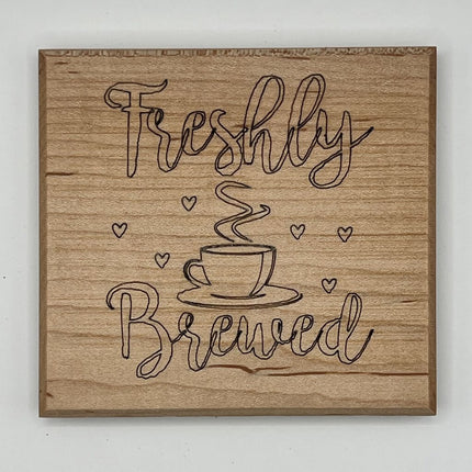 Coaster - Freshly Brewed