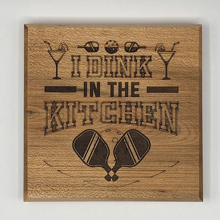 Coaster - I dink in the kitchen