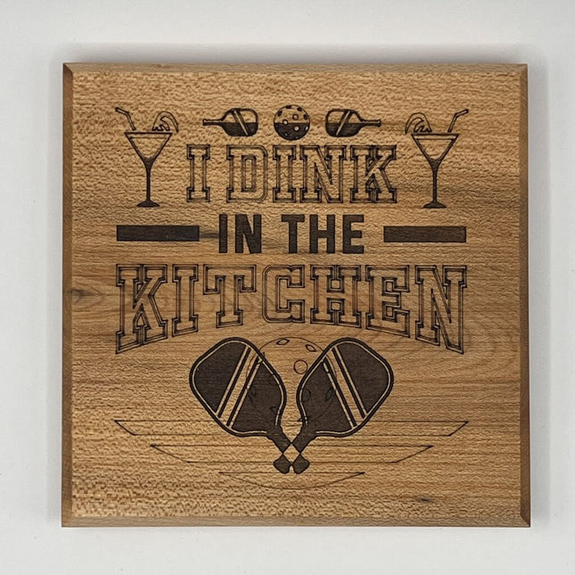Coaster - I dink in the kitchen