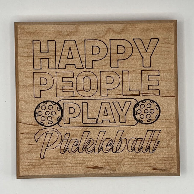 Coaster - Happy People Play Pickleball