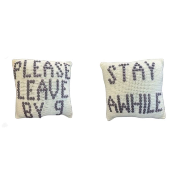 Please Leave By 9 - Stay Awhile Throw Pillow