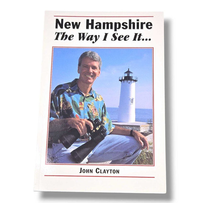 New Hampshire The Way I See It...