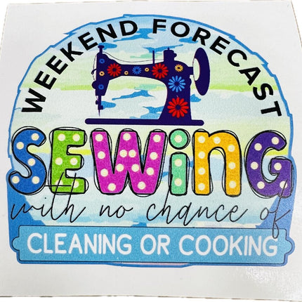 Sticker - Weekend Forecast Sewing