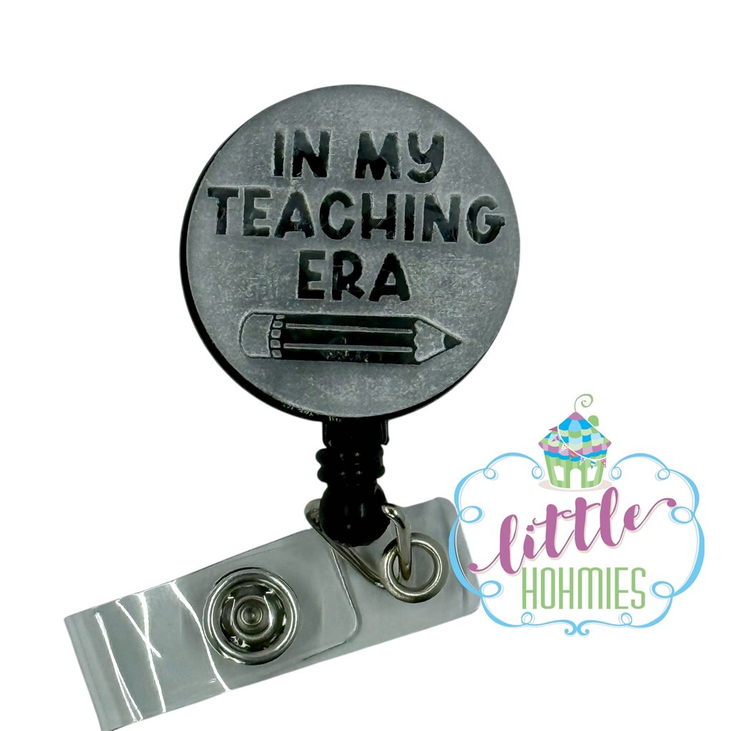 Badge Reel - Teacher Era - Reverse Engraved