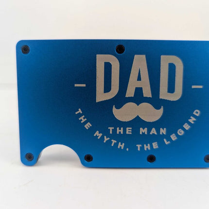 Laser Engraved Metal Wallet / Money Clip - DAD the man the myth the legend