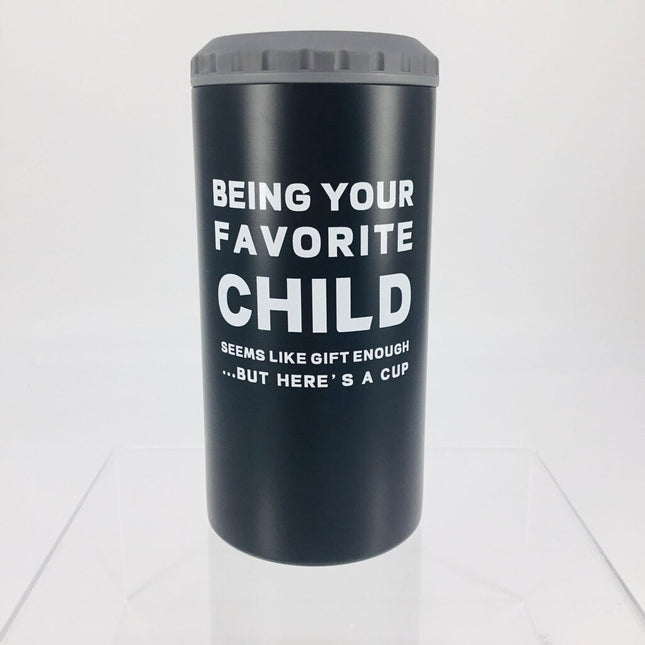 Favorite child 20oz 4 in one koozie tumbler