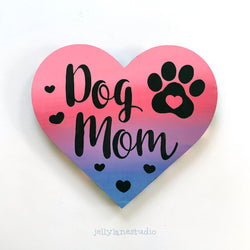 DOG MOM HEART PLAQUE - view 1