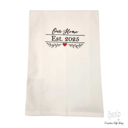 Our Home Est. 2025 Embroidered Towel