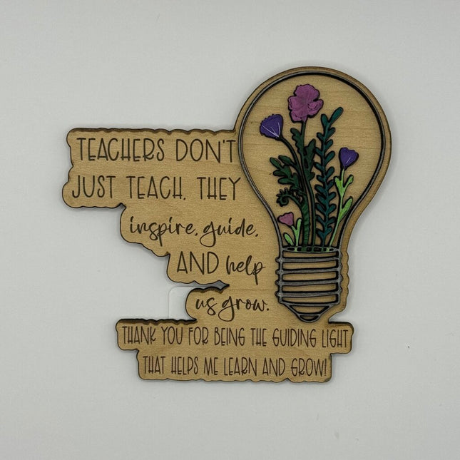 Teachers Don't Just Teach Magnet