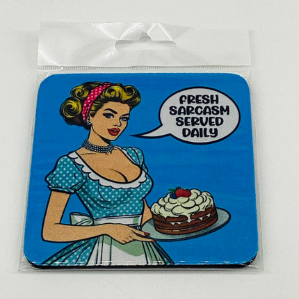 Coaster - Fresh sarcasm served daily