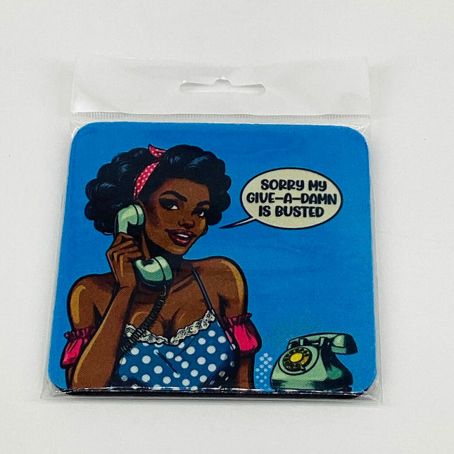 Coaster - Sorry my give-a-damn is busted