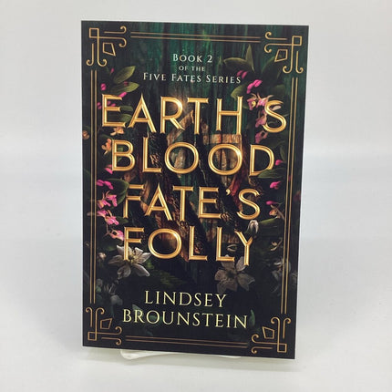Earth's Blood, Fate's Folly (Five Fates Book 2)