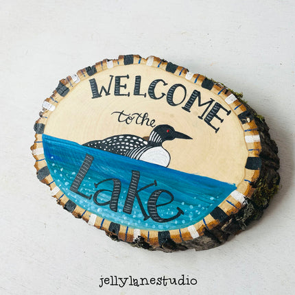 LOON LWELCOME WOODSLICE SIGN