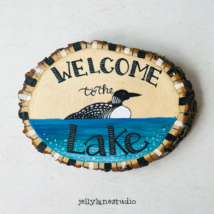LOON LWELCOME WOODSLICE SIGN