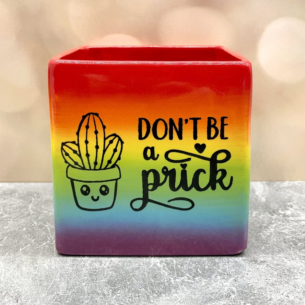 Sq Holder Lg Don't be a Prick
