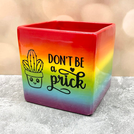 Sq Holder Lg Don't be a Prick