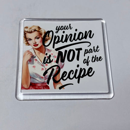 OPINION NOT IN RECIPE MAGNET